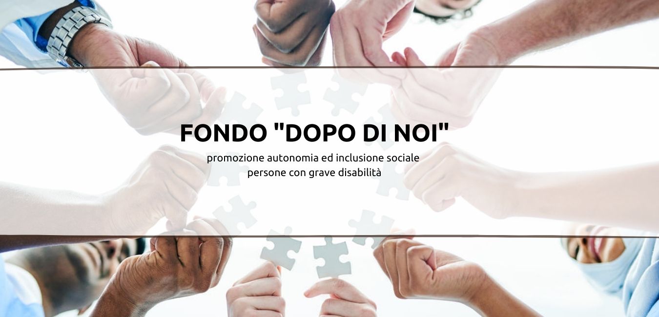 AZIENDA SOCIALE DEL CREMONESE: Avviso pubblico Fondo "DOPO DI NOI"